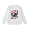 250 Years of Freedom 1776-2026 Heavyweight Fleece Sweatshirt - Regular Fit- Unisex